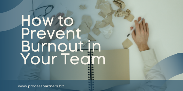 How to Prevent Burnout in Your Team